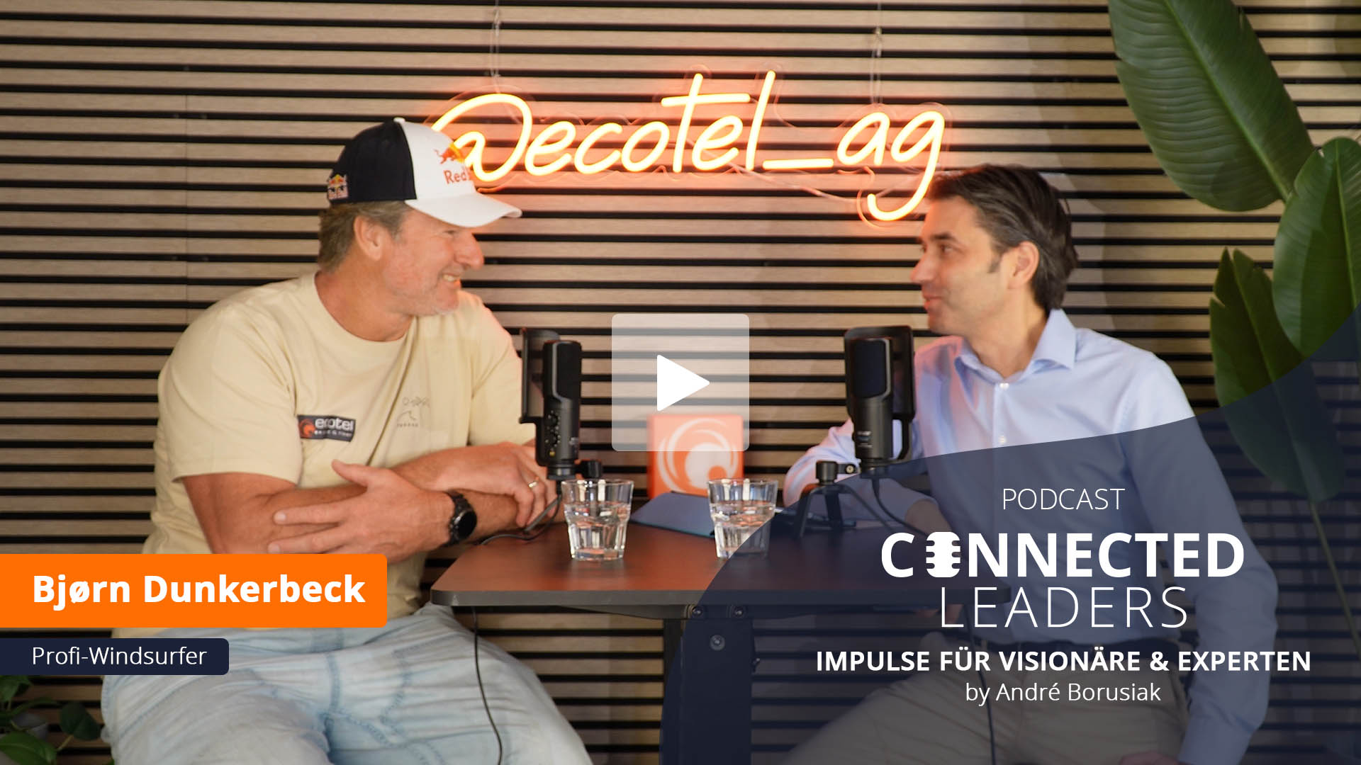 Björn Dunkerbeck im Podcast Connected Leaders